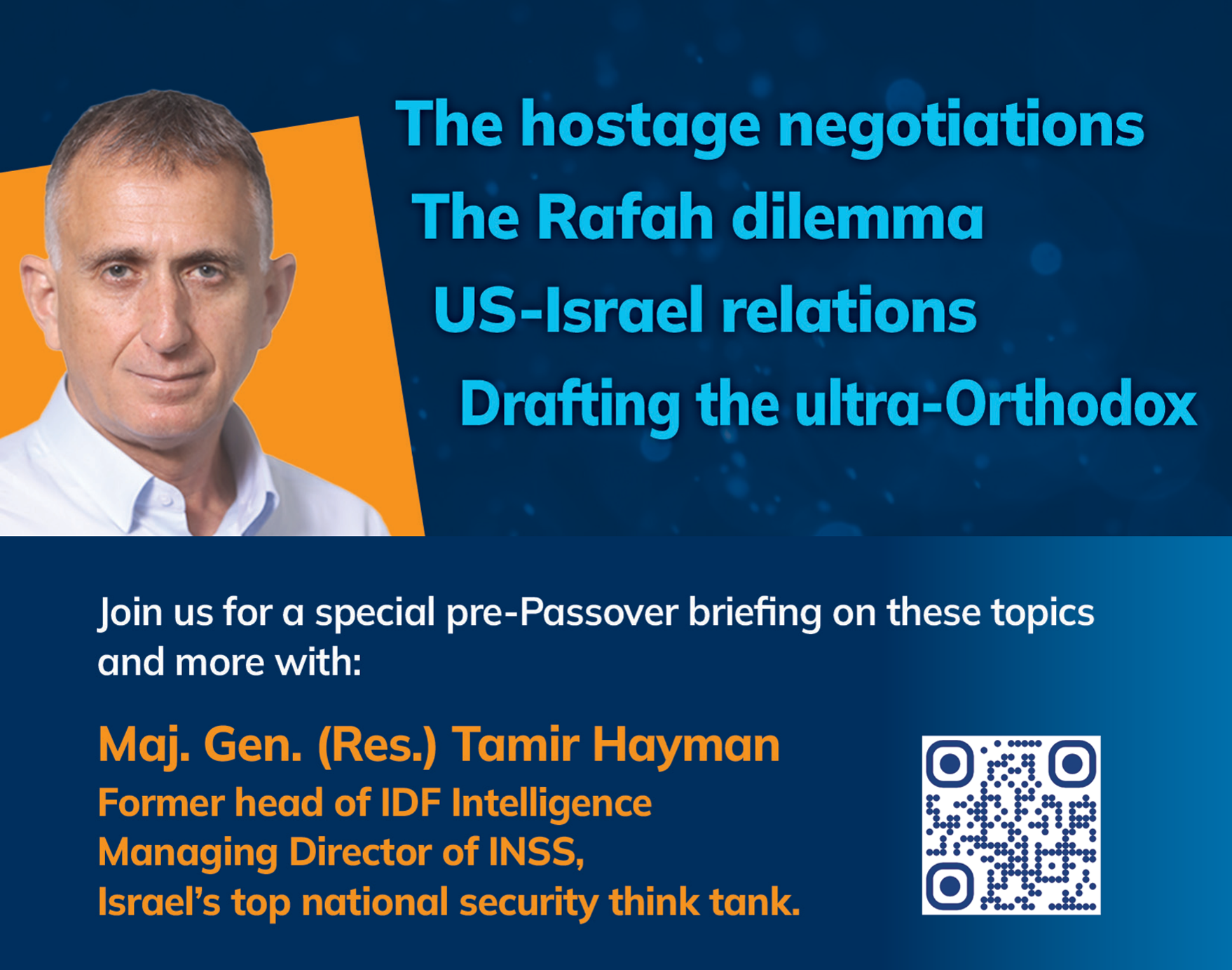 Special Briefing with ex-IDF Intelligence Chief MG (Res.) Tamir Hayman